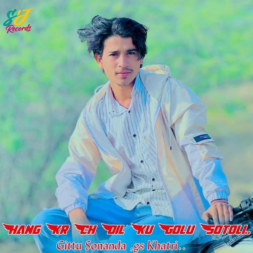 Hang Kr Ch Dil Ku Golu Sotoli