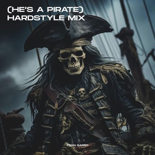 He's A Pirate (Hardstyle)