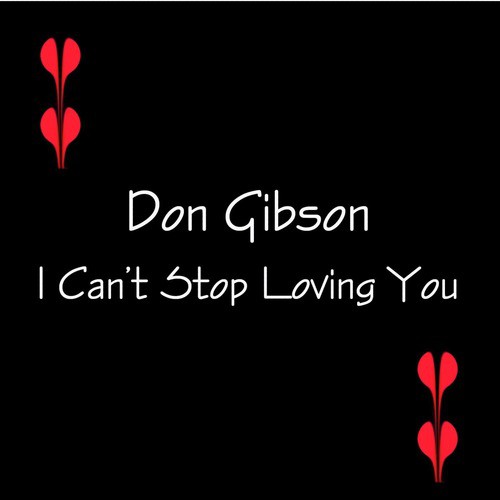 I Can't Stop Loving You