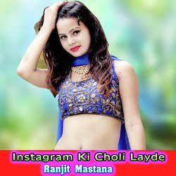 Instagram Ki Choli Layde-FllZAUVAYVk