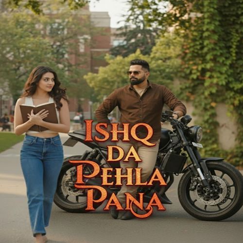 Ishq Da Pehla Pana