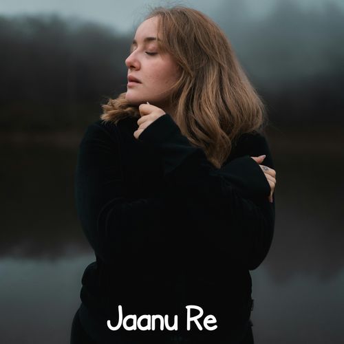 Jaanu Re