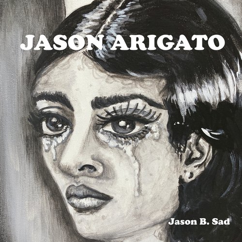 Jason B. Sad/Jason B. Glad_poster_image