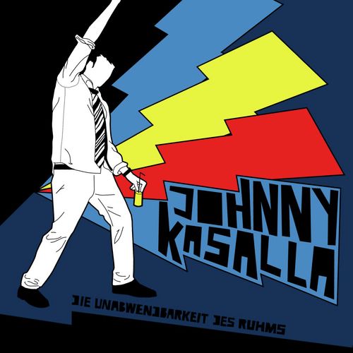 Johnny Kasalla - Die Unabwendbarkeit des Ruhms