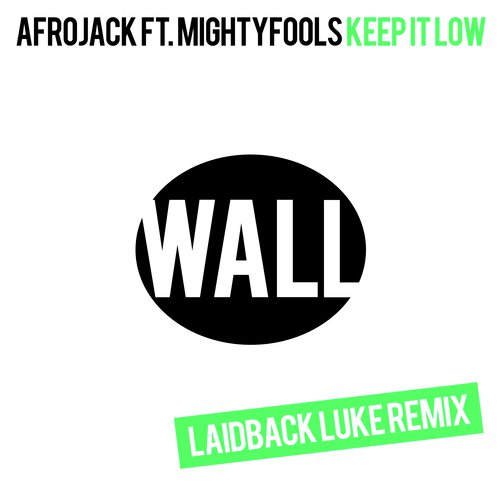 Keep It Low (Laidback Luke Remix)_poster_image