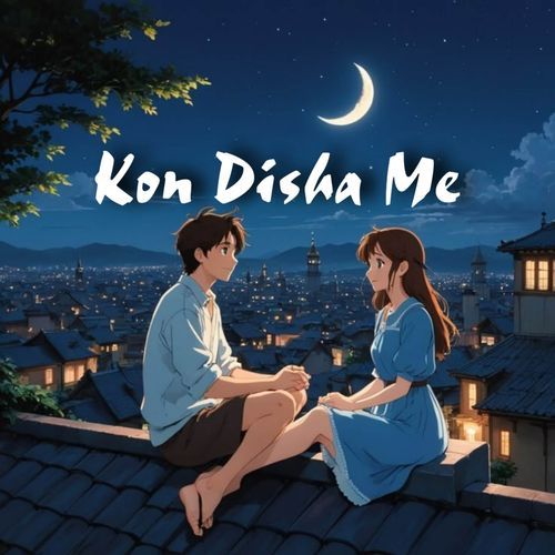 Kon Disha Me