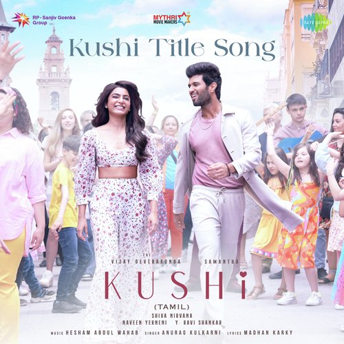 Kushi Title Song (From "Kushi") (Tamil)