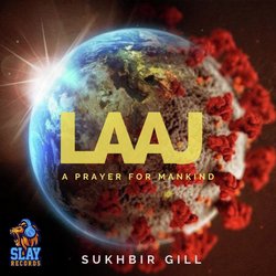 Laaj (A Prayer for Mankind)-KTIlRkFkAkk