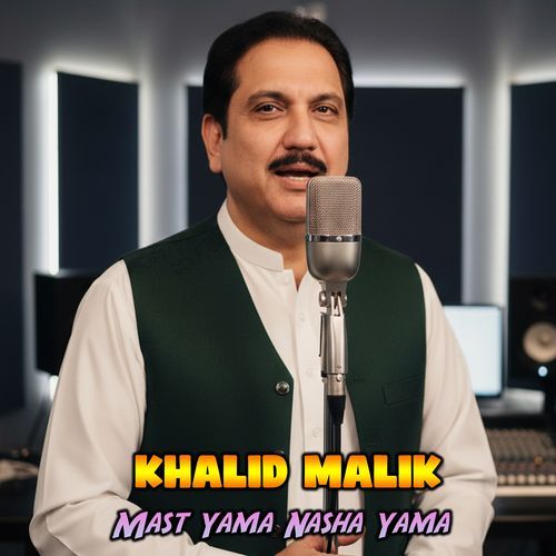 Mast Yama Nasha Yama