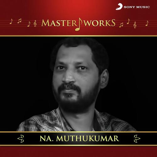 MasterWorks - Na. Muthukumar