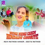 Mungi Mungi Carem Hindadu Choriye