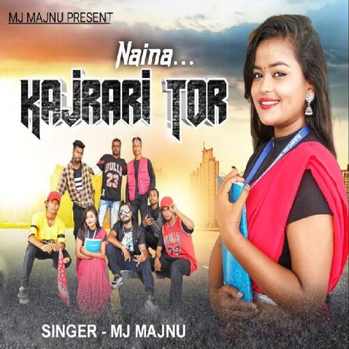 Naina Kajrari Tor ( Nagpuri Song )