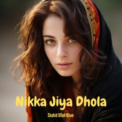 Nikka Jiya Dhola-RCkhZEJcfmQ