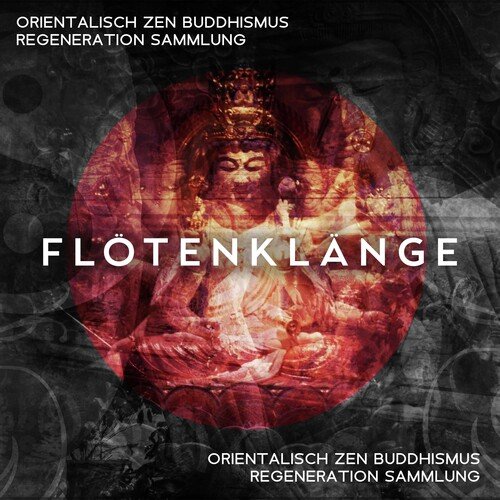 Orientalisch Zen Buddhismus Regeneration Sammlung cover art