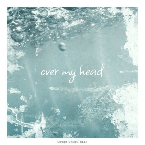 Over My Head