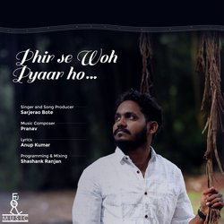 Phir Se Woh Pyaar Ho-Ng4edyIBRGU