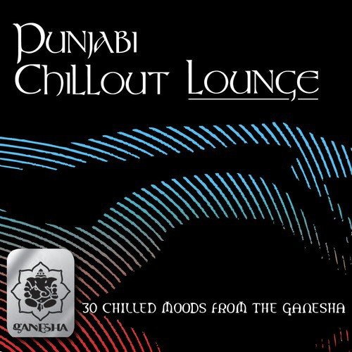 Punjabi Chillout Lounge