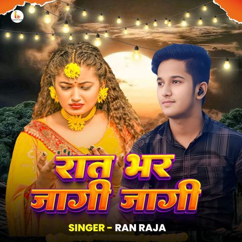 Rat Bhar Jagi Jagi
