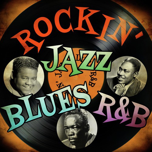 Rockin' Jazz Blues R&B