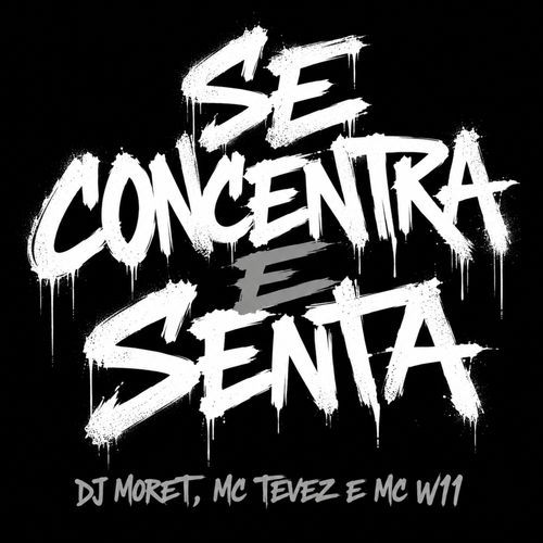 SE CONCENTRA E SENTA