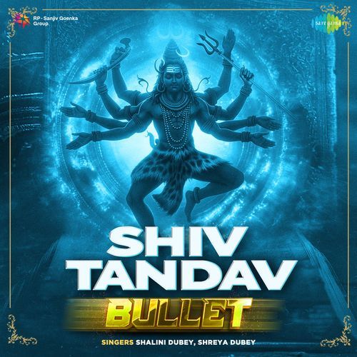 Shiv Tandav Bullet