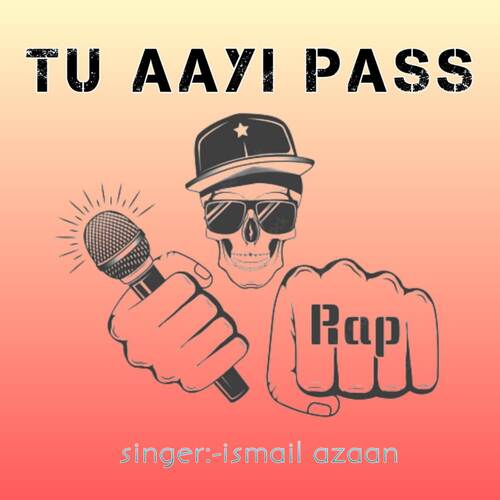 Tu Aayi Pass