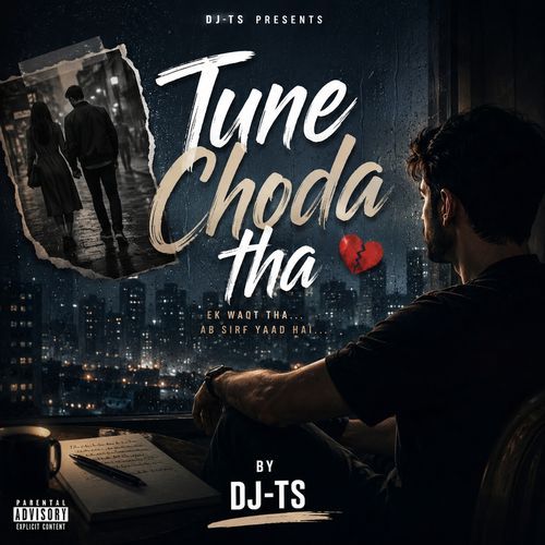 Tune Choda Tha By DJ-Tarun