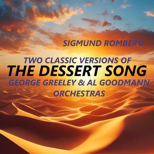 Two Classic Versions of the Desert Song