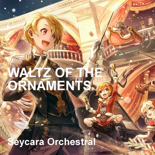 Waltz of the Ornaments