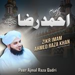 Zikr Imam Ahmed Raza Khan Rehmatullah alai artwork