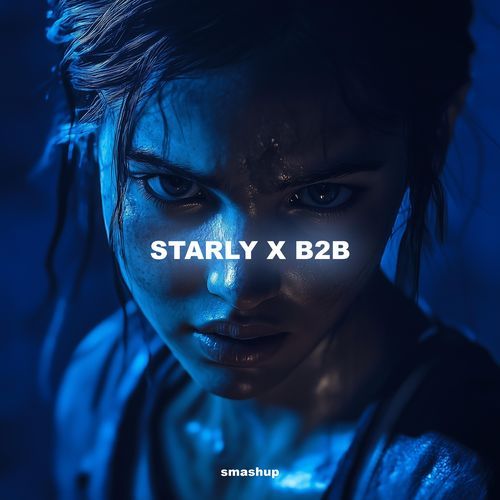 starly x b2b (Medley)