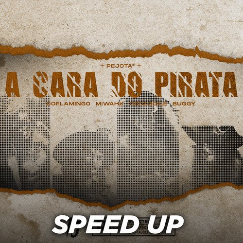 A Cara do Pirata (Speed Up) cover art