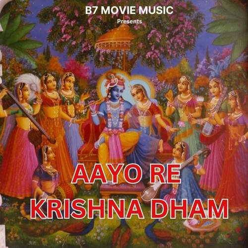 Aayo Re Krishna Dham