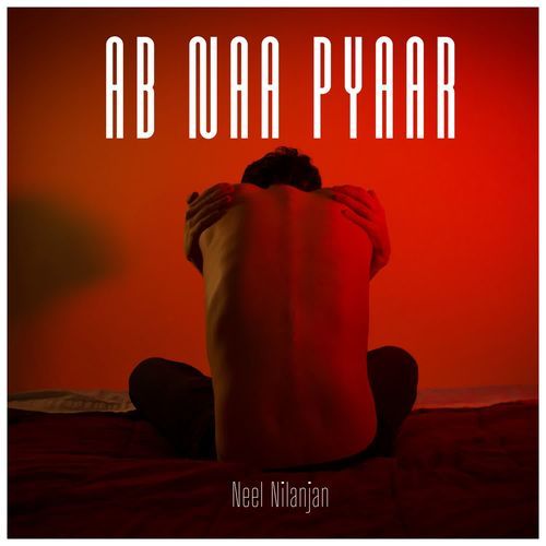 Ab Naa Pyaar