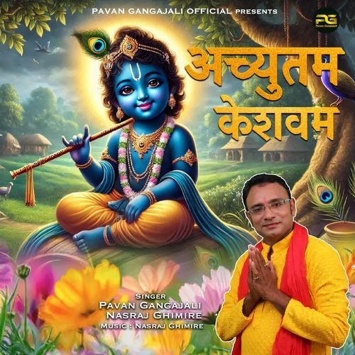 Achyutam Keshavam