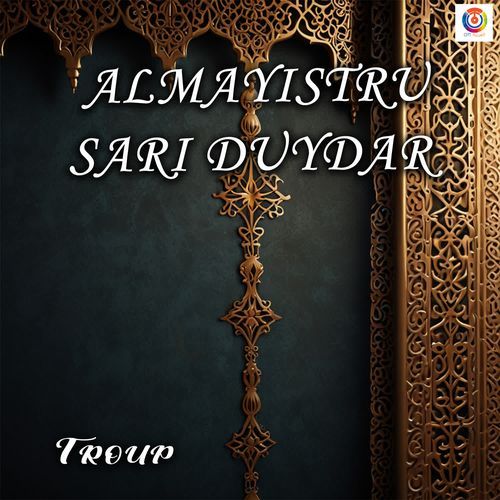 Almayistru Sari Duydar