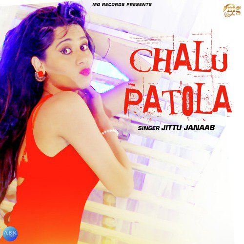 Chalu Patola - Single