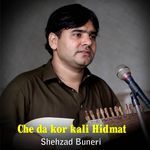 Che da kor kali Hidmat