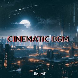 Cinematic BGM-NjoyZyJWfGA