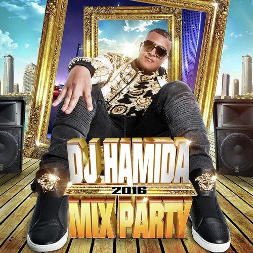 DJ Hamida Mix Party 2016 (Radio Edit)