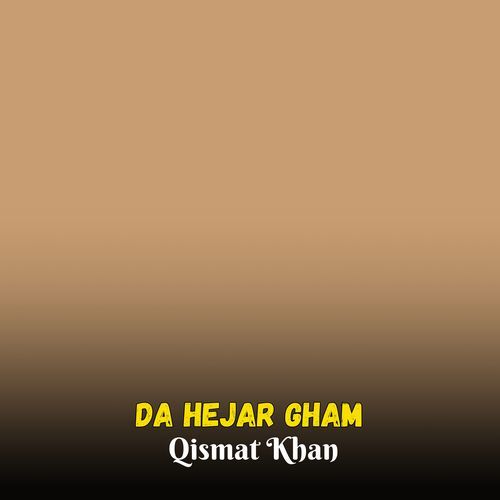 Da Hejar Gham