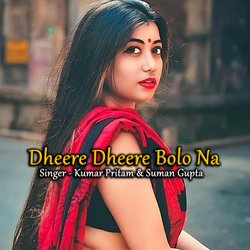 Dheere Dheere Bolo Na-MlwiWBVCDmY