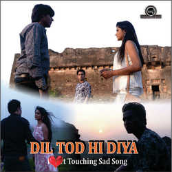 Dil Tod Hi Diya-BiEPd01GWWo