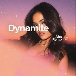 Dynamite (Afro House) by Afro, Tazzy