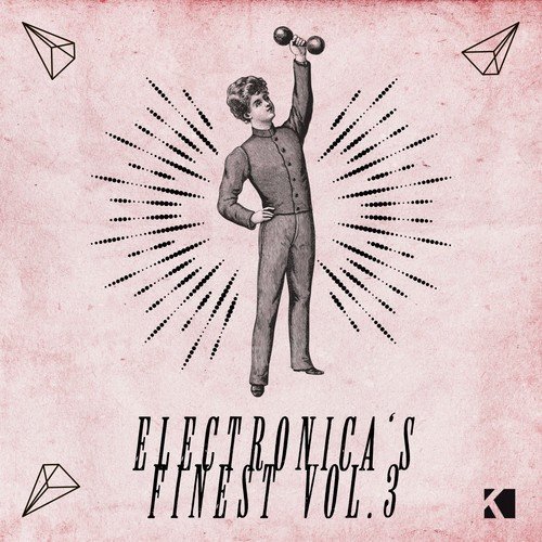 Electronica's Finest, Vol. 3