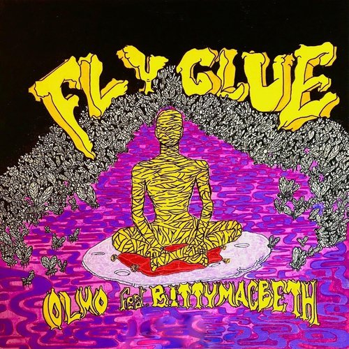 Fly Glue (feat. Bittymacbeth)