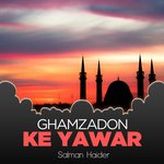 Ghamzadon Ke Yawar artwork