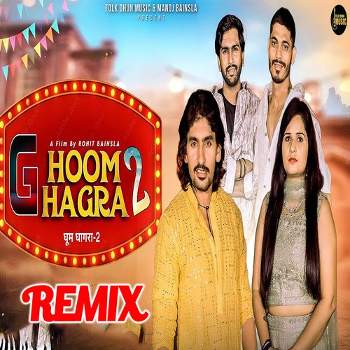 Ghoom Ghagra 2 Remix Feat. Mannu Pahari