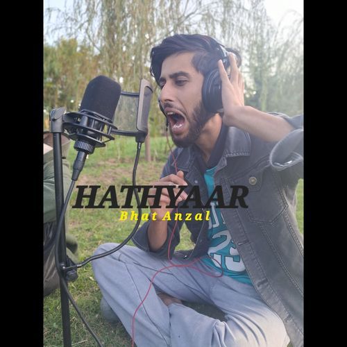 HATHYAAR - HIPHOP KASHMIR