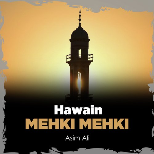 Hawain Mehki Mehki